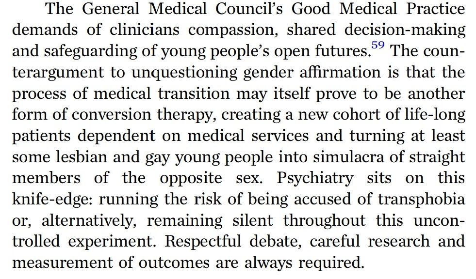 "Language that conflates sex and gender might close down the means to understand complexity and respond appropriately""Unquestioning gender affirmation may itself prove to be another form of conversion therapy""Medicine may be in danger of reinforcing social norms"
