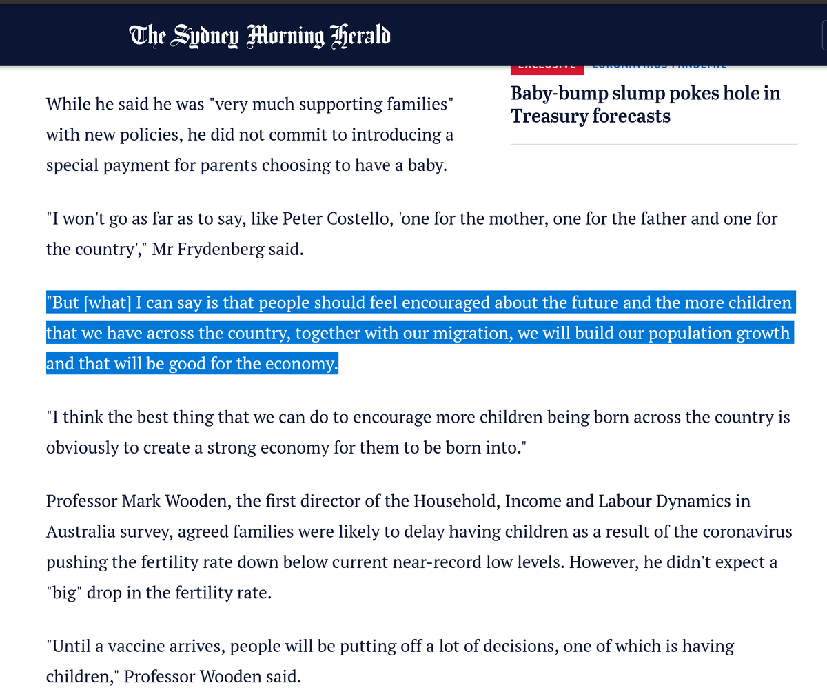 They go into more detail in the report - saying 'governments' are promoting growth in birth rates. Sure, recently, Frydenberg basically did say 'it'd be nice', but ruled out any actual incentive:  https://www.smh.com.au/politics/federal/record-low-fertility-rate-predicted-but-frydenberg-has-no-plans-for-baby-bonus-20200724-p55f0r.html