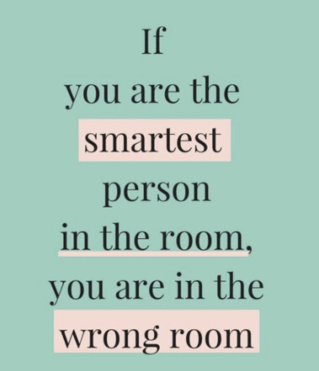 carlaacarlson's tweet photo. If you are the smartest person in the room, you are in the wrong room. #Wisdom #LearnFromOthers #HaveAnOpenMind #Inspiration #ThinkBIGSundayWithMarsha https://t.co/3lgNV2flQ4