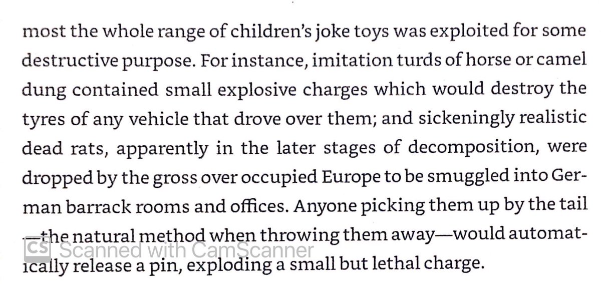 British in WWII would put explosives in children’s toys, fake animal dung, & fake dead rats. Wonder if the Soviets were inspired by this - they used similar tactics in their war in Afghanistan 40 years later.