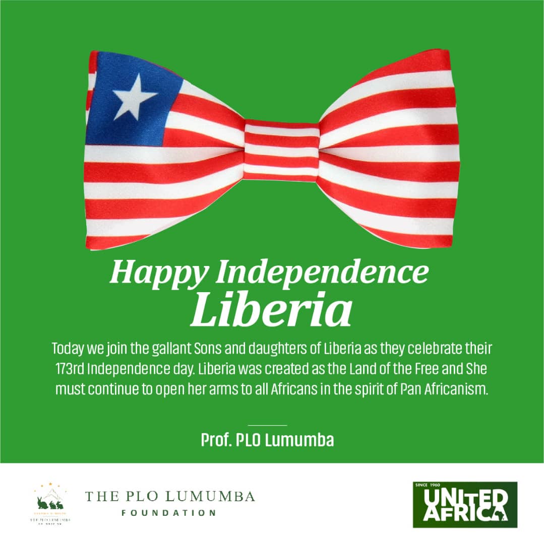 ProfPLOLumumba's tweet photo. "Today we join the gallant sons and daughters of Liberia as they celebrate their 173rd Independence day. Liberia was created as the Land of the Free and she must continue to open her arms to all Africans in the spirit of Pan Africanism."
~Prof. PLO Lumumba https://t.co/PosVpBGmL6