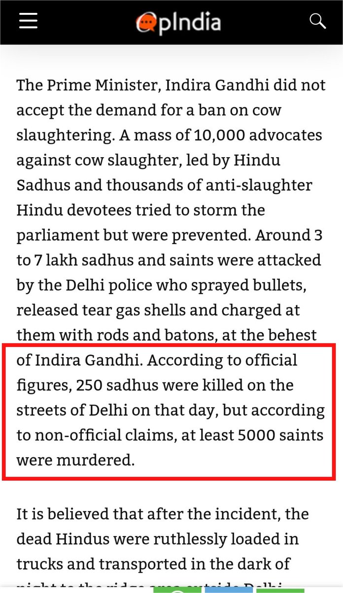 In this massacre, thousands of cows were killed, as per official report 250 Saints died and unofficial figure says 5000 Saints lost their life.Official reports were written by Congress, so you decide which one you want to trust.Indira couldn't accept a simple demand of Hindus