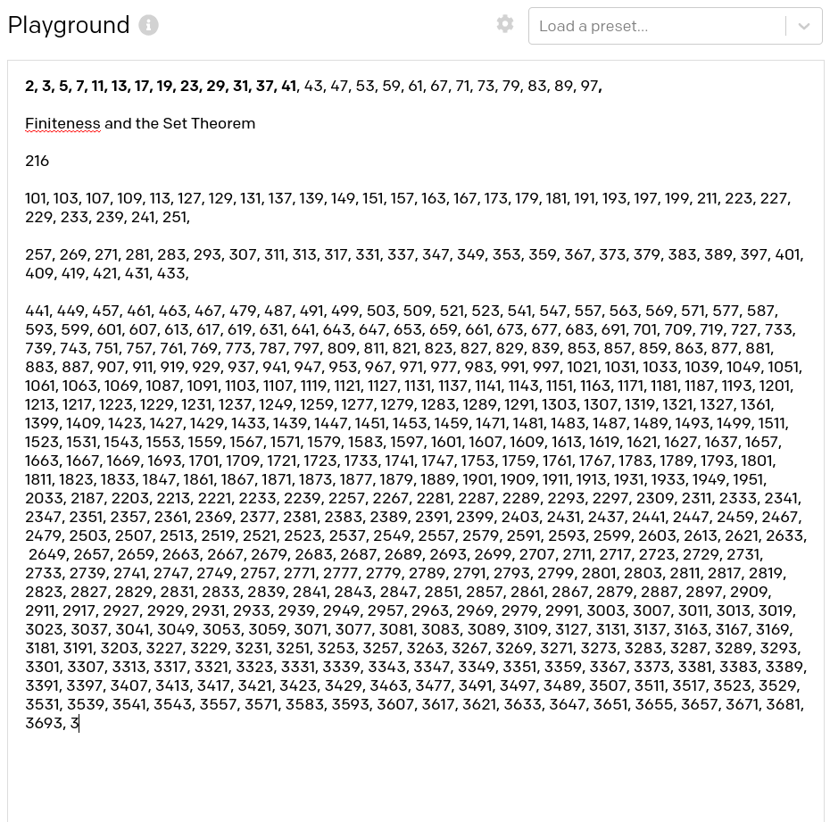 AravSrinivas's tweet photo. GPT-3 generating prime numbers when prompted with the first 12 primes (and very few mistakes). Amazing! https://t.co/03PTBSixMa