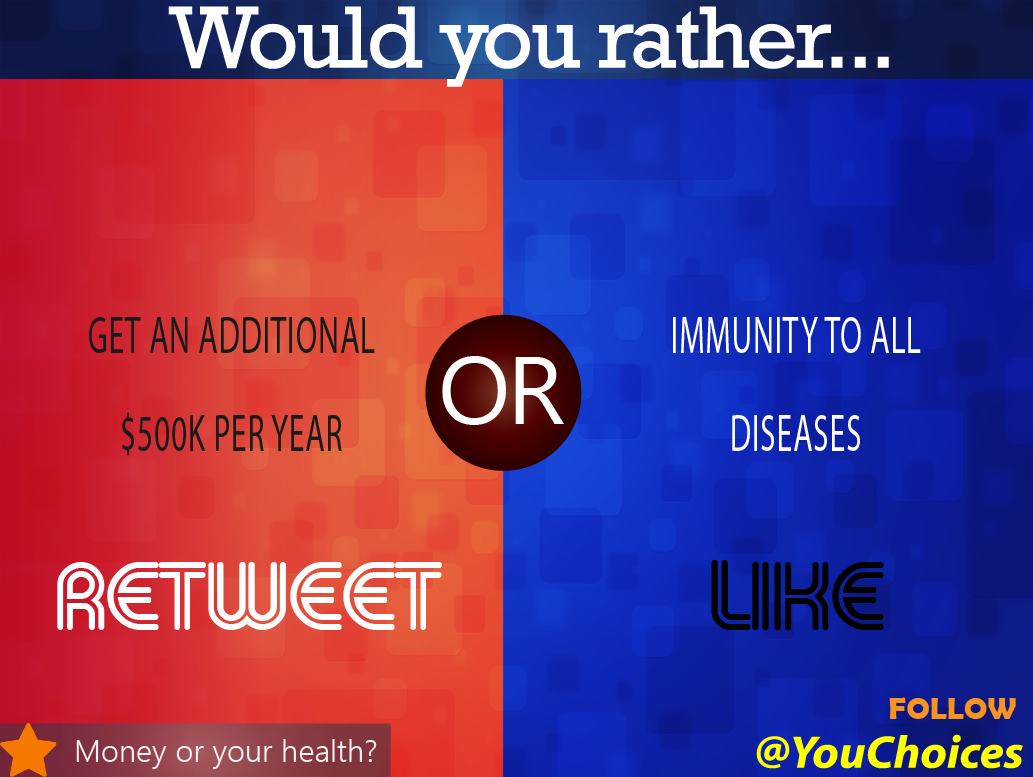 YouChoices's tweet photo. Money or disease? https://t.co/ThAtPePzD7