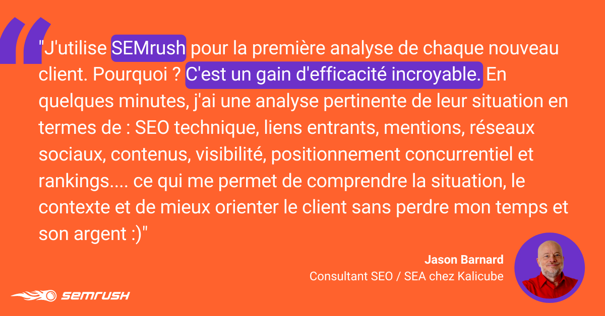 Semrush France (@semrush_fr) on Twitter photo "J'utilise #SEMrush pour la première analyse de chaque nouveau client. Pourquoi ? C'est un gain d'efficacité incroyable."
Merci <a href="/jasonmbarnard/">𝄢 Jason Barnard 🇺🇦</a> 💜 "J'utilise #SEMrush pour la première analyse de chaque nouveau client. Pourquoi ? C'est un gain d'efficacité incroyable."
Merci <a href="/jasonmbarnard/">𝄢 Jason Barnard 🇺🇦</a> 💜