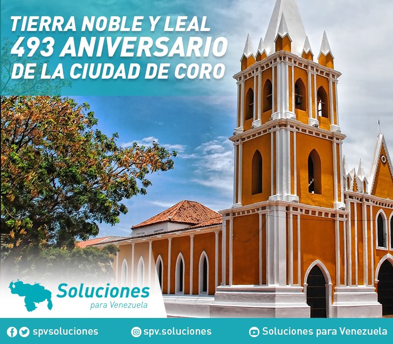 SPVSoluciones's tweet photo. Santa Ana de Coro cumple 493 años de su fundación, tierra de vientos, noble y leal, protagonista de momentos históricos para nuestro tricolor.
 
¡Feliz cumpleaños Coro!
 
#EstoTieneSolución 
#FelizDomingo 
#26Jul https://t.co/tyvzV1QjF8