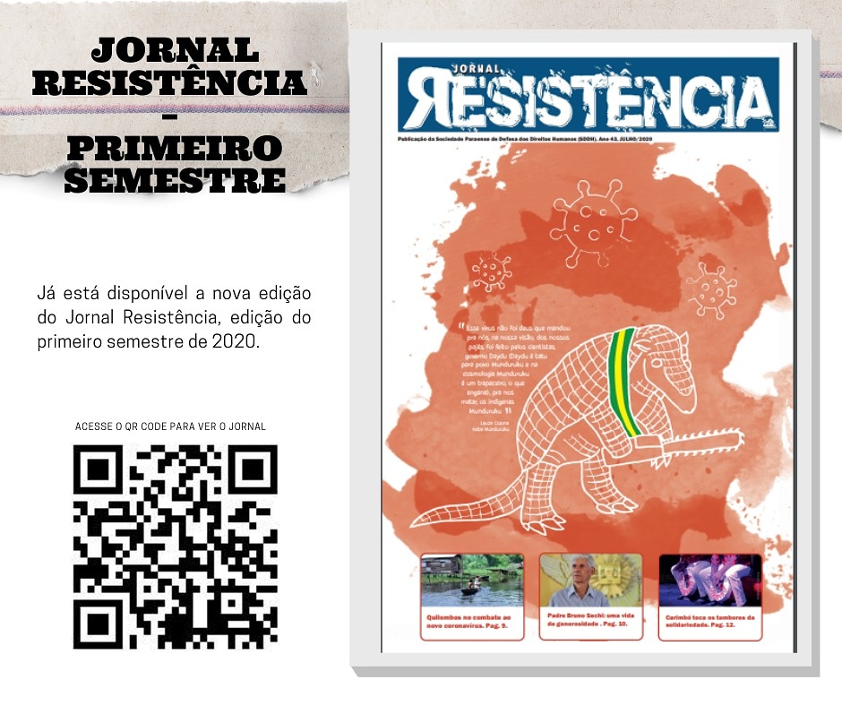 🗞️Já está disponível a nova edição do Jornal Resistência, edição do primeiro semestre de 2020. 📰 😉Confira: bityli.com/w8IRp #DireitosHumanos #Jornal #Amazônia #DEFENSORES