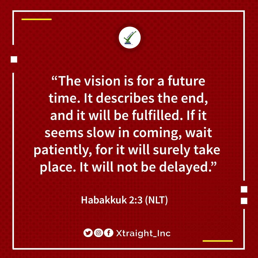 XtraightInc's tweet photo. Work the vision out according to the appointed time.  It will never delay.

#HappySunday 
@xtraight_inc https://t.co/SfyRUFIAlU