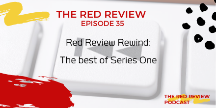 Today, on #TheRedReview Podcast we're looking back at our favorite episodes and guests from the last 18 months! This is our last audio-only episode as we gear up for the new video format in Series 2.

Listen here: buff.ly/2WeJygN