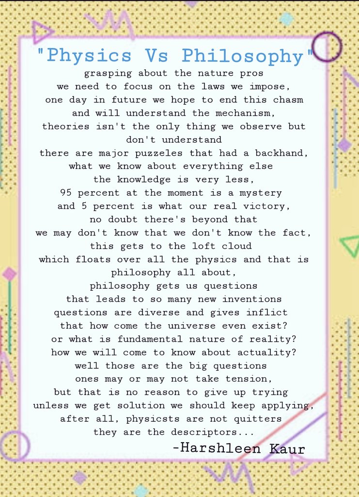 itsHarshleen's tweet photo. "Physics Vs Philosophy"
#itsharshleen #KHAYAL #poem  #selfmusing #thought #quantumworld #darkenergy #darkmatter #physics #perception #exploring https://t.co/MLLXRufqdx
