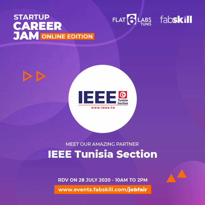 Glad to invite you to participate to « Startup Career Jam 3.0 », on 28 July 2020 from 10am to 2pm.

Registration link for IEEE Members: events.fabskill.com/ticket/28 (password sent by email, if not received, contact<info@ieee.tn>