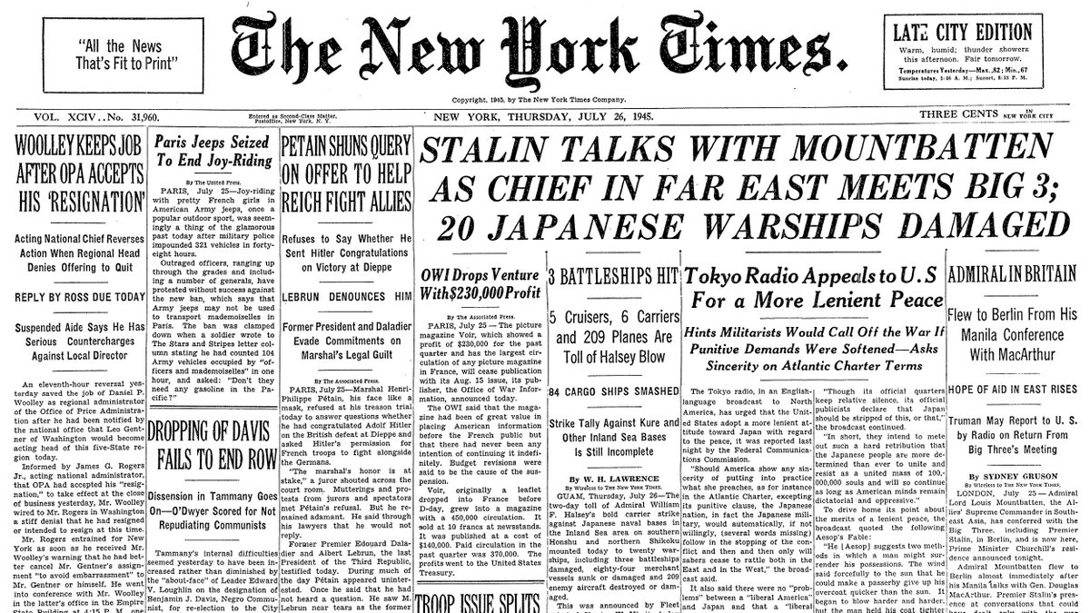 July 26, 1945: Stalin Talks with Mountbatten as Chief in Far East Meets Big 3; 20 Japanese Warships Damaged  https://nyti.ms/30MXbYx 