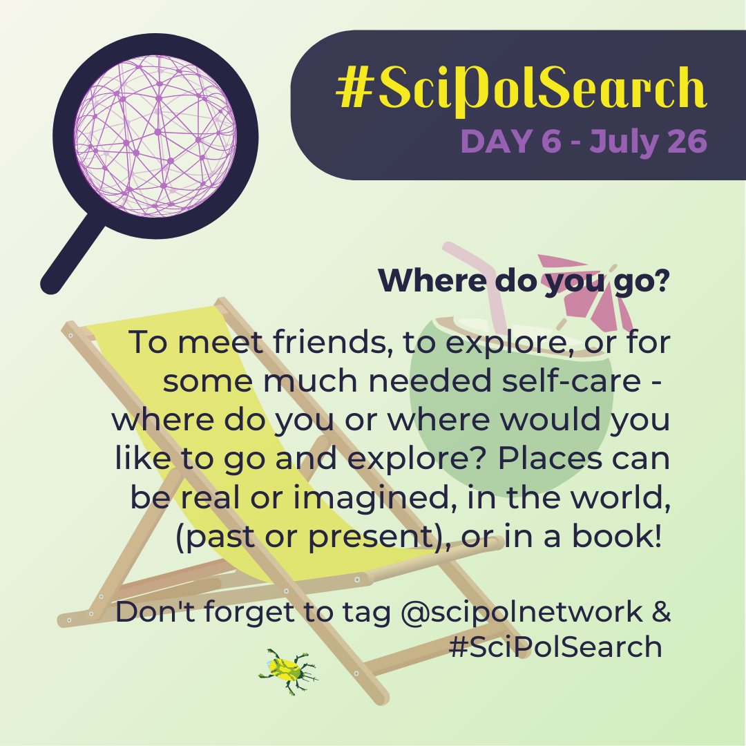 SciPolNetwork's tweet photo. It's day 6 of the #SciPolSearch, and we are nearly done! Today we want to know where you go! Whether it's the real world or fiction, where is your escape when you need self-care?
Take a picture and tell us, tagging us and using the hashtag #SciPolSearch https://t.co/fQ3WWn1btL