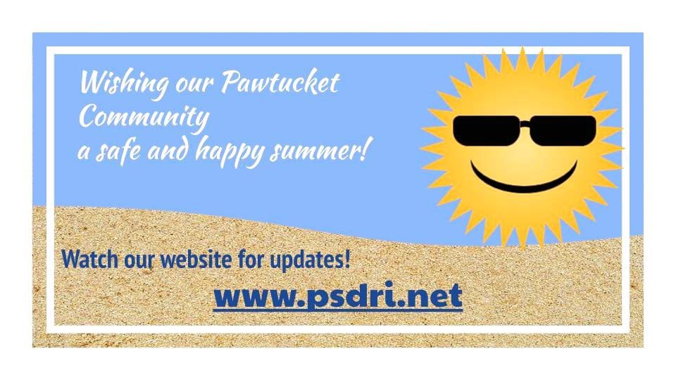 Pawtucket School Families please see our website for information about the 2020-2021 school year.