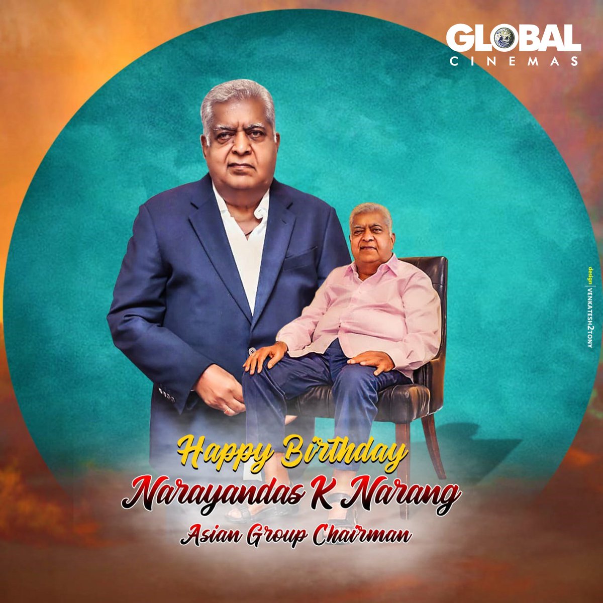 Happy Birthday to Our beloved Chairman Narayandas K Narang Sir !! #GlobalCinemas