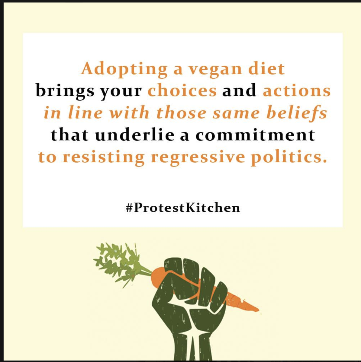 _CarolJAdams's tweet photo. #Veganism is part of the movement against regressive, right wing, patriarchal, white supremacist values. If you haven't read #ProtestKitchen, now might be the time. We offer easy steps toward veganism, great recipes, & make the connections needed for transformation. @TheVeganRD https://t.co/NnxfMReDWy
