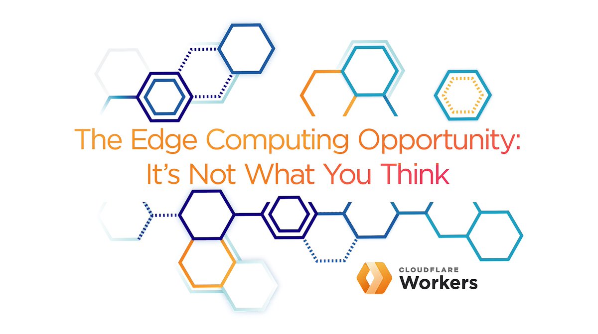 eastdakota's tweet image. The Edge Computing Opportunity: It’s Not What You Think. Some thoughts I wrote up to kick off #ServerlessWeek at @Cloudflare. blog.cloudflare.com/cloudflare-wor…