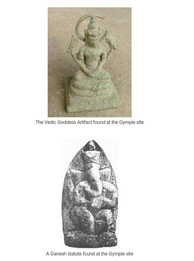4. Geographical descriptions that Sugriv narrates in lengths to his team who were to find Sita mata. In this he mentions Mt. Kailash, Indonesia, Gympie pyramid, Australia amongst other locations. In Gympie, statues of Hindu gods have been found.