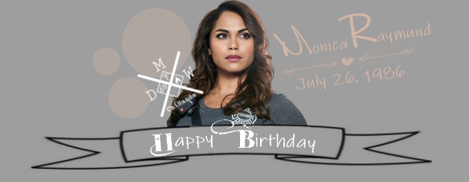  Happy Birthday to Monica Raymund

> Gabriela Dawson 