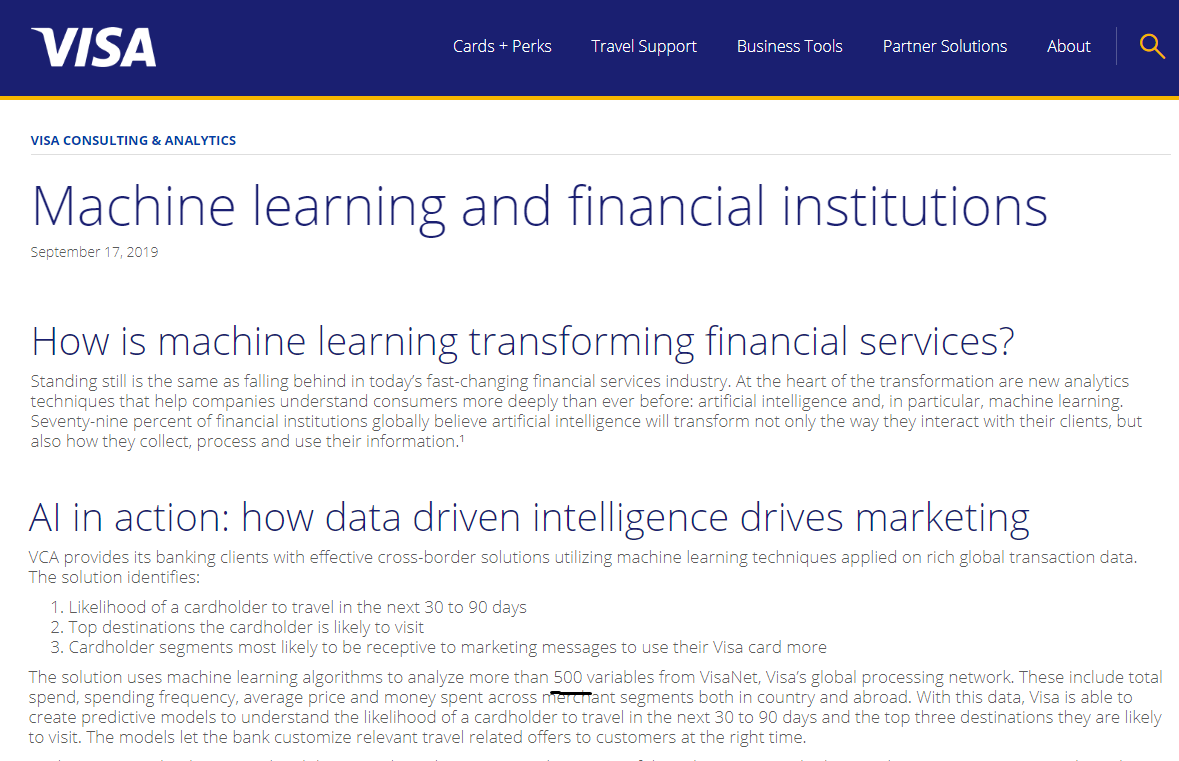 Visa, for example, says they're using AI to monitor 500 variables and to spot fraud. Excellent! Or?!
