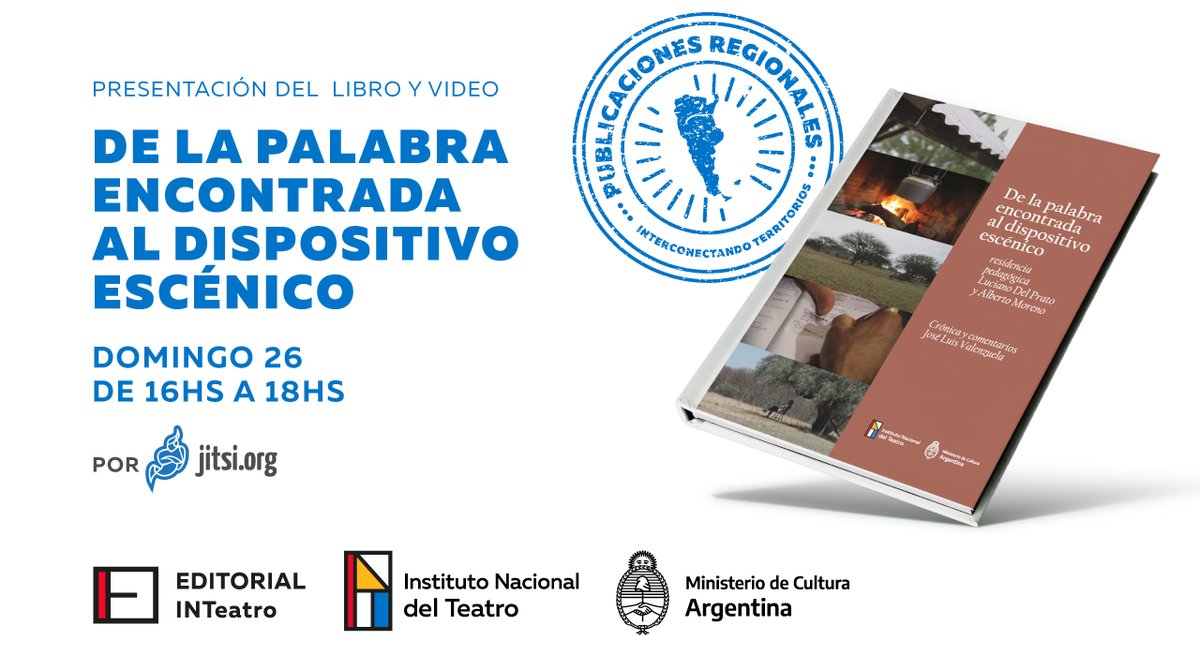 inteatro_ar's tweet photo. #INTerconectandoTerritorios | #HOY las 16hs será la presentación del libro y el registro audiovisual que resultaron de la residencia pedagógica “De la palabra encontrada al dispositivo escénico” de la que participaron creadoras y creadores patagónicos. https://t.co/htVn7idei8