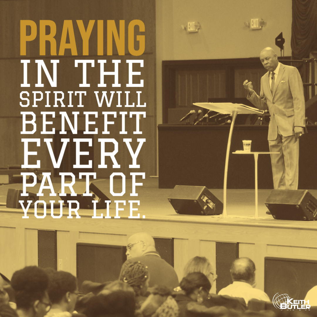 KeithaButler's tweet photo. God designed prayer in the Spirit to be a building exercise. When you pray in the Holy Spirit, you pray God's perfect will; you cannot be understood by the enemy, you grow spiritually, you can be healed physically and balanced emotionally. https://t.co/PXwpaUKcdJ