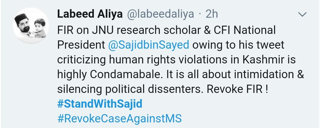 Ammar__Ansari's tweet photo. FIR on JNU research scholar & CFI National President @SajidbinSayed owing to his tweet criticizing human rights violations in Kashmir is highly Condamabale. It is all about intimidation & silencing political dissenters. Revoke FIR !
#StandWithSajid
#RevokeCaseAgainstMS https://t.co/WxtuGzJ1gJ