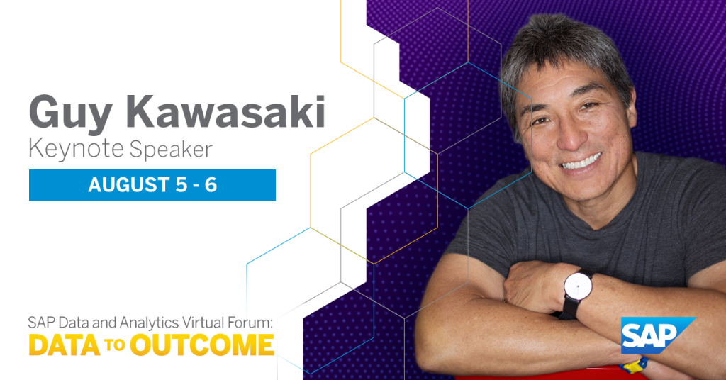 GuyKawasaki's tweet image. Proud to speak at the SAP Data and #Analytics Virtual Forum: #DataToOutcome Sign up here: bit.ly/2WS9CkL to discuss how to power data-driven enterprises and transform your business