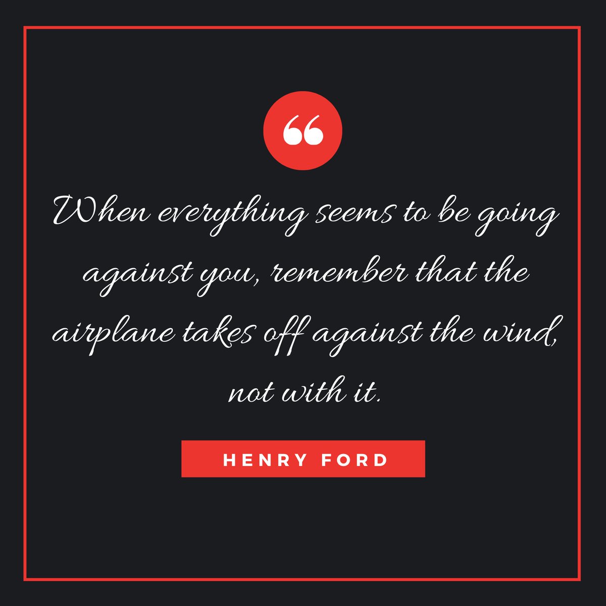 Happy Sunday! 
Never give up! There will be winds that push against you but always remember your end goal! Keep pushing!