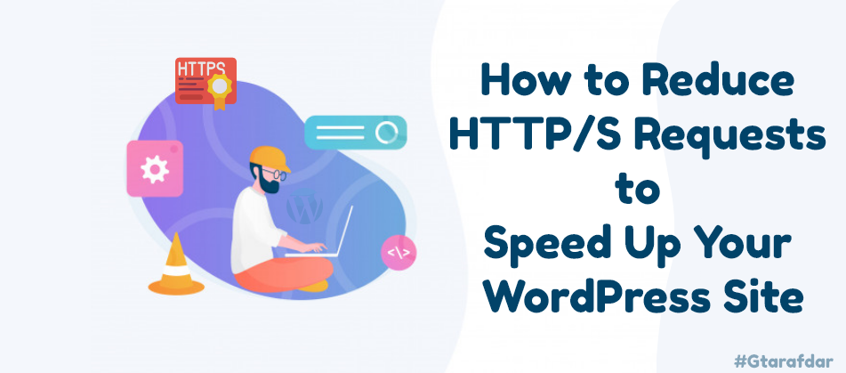 Gtarafdarr's tweet image. How to Reduce HTTP/S Requests to Speed Up Your WordPress Site gtarafdar.com/blog/reduce-ht… #httprequests