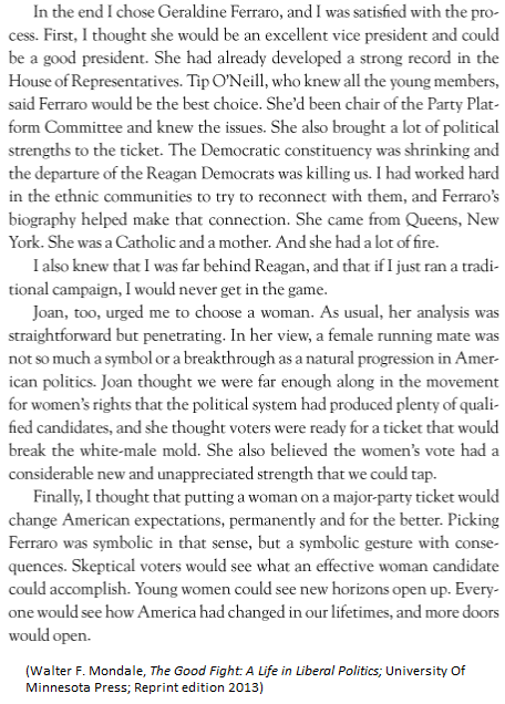 1984 (D): Mondale on choosing Ferraro, from his memoir "The Good Fight"