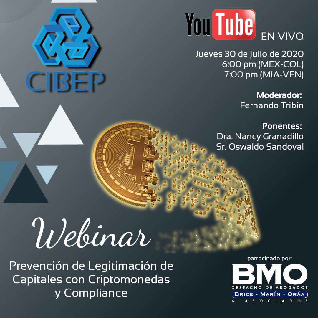 CibepOficial's tweet photo. Les invitamos al #Webinar “Prevención de Legitimación de Capitales a través de Criptomonedas y Compliance” el 30 de julio de 2020 en vivo por nuestro canal de #YouTube en https://t.co/mX1mXxEzqt. https://t.co/GlUH1iH2M4