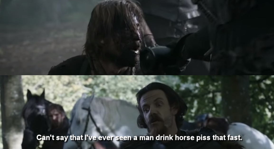 It's been forever but I'm thinking about THAT scene in Game of Thrones again and am literally shaking with rage. You know the scene: The one where Locke has Jaime Lannister captive and tricks him into drinking a canteen of horse piss. THIS SCENE IS NOT POSSIBLE. 1/