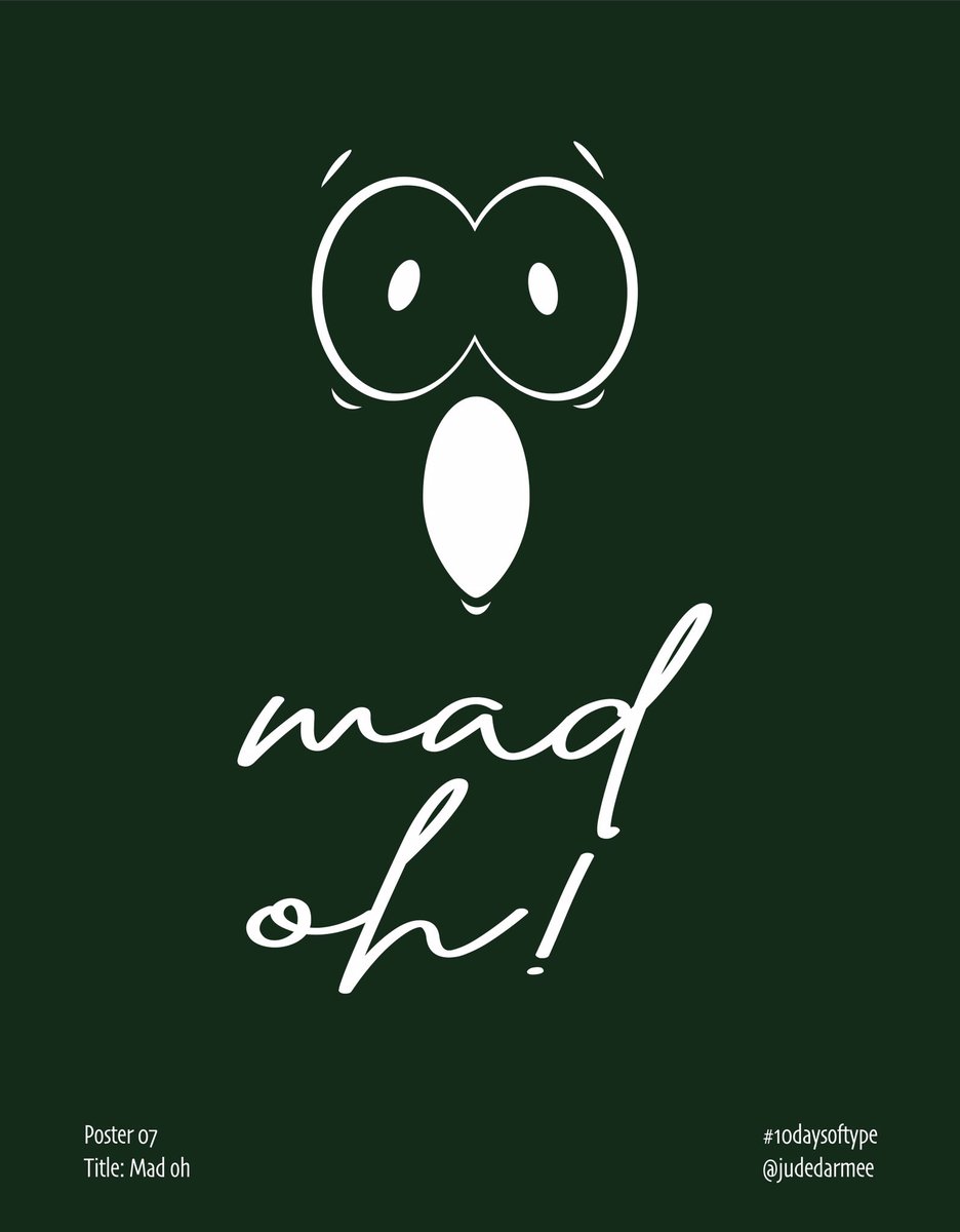 judedarmee's tweet photo. Day 7: Mad oh
Design was centered around the facial expressions people make when they utter the word MAD OH. #10DaysofType https://t.co/B4TqMgNkpP