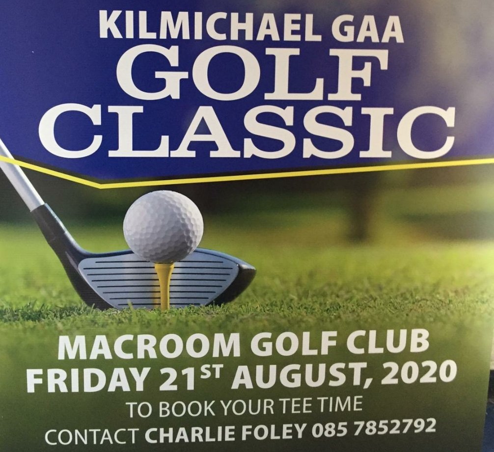 KilmichaelGAA's tweet photo. SAVE THE DATE  ! Kilmichael GAA Club are holding a Golf Classic on Friday the 21st of August 2020 . For more information and to book Tee times contact Charlie on 0857852792 @MacroomGolf @KilmichaelGAA https://t.co/2TCU4sPtTH