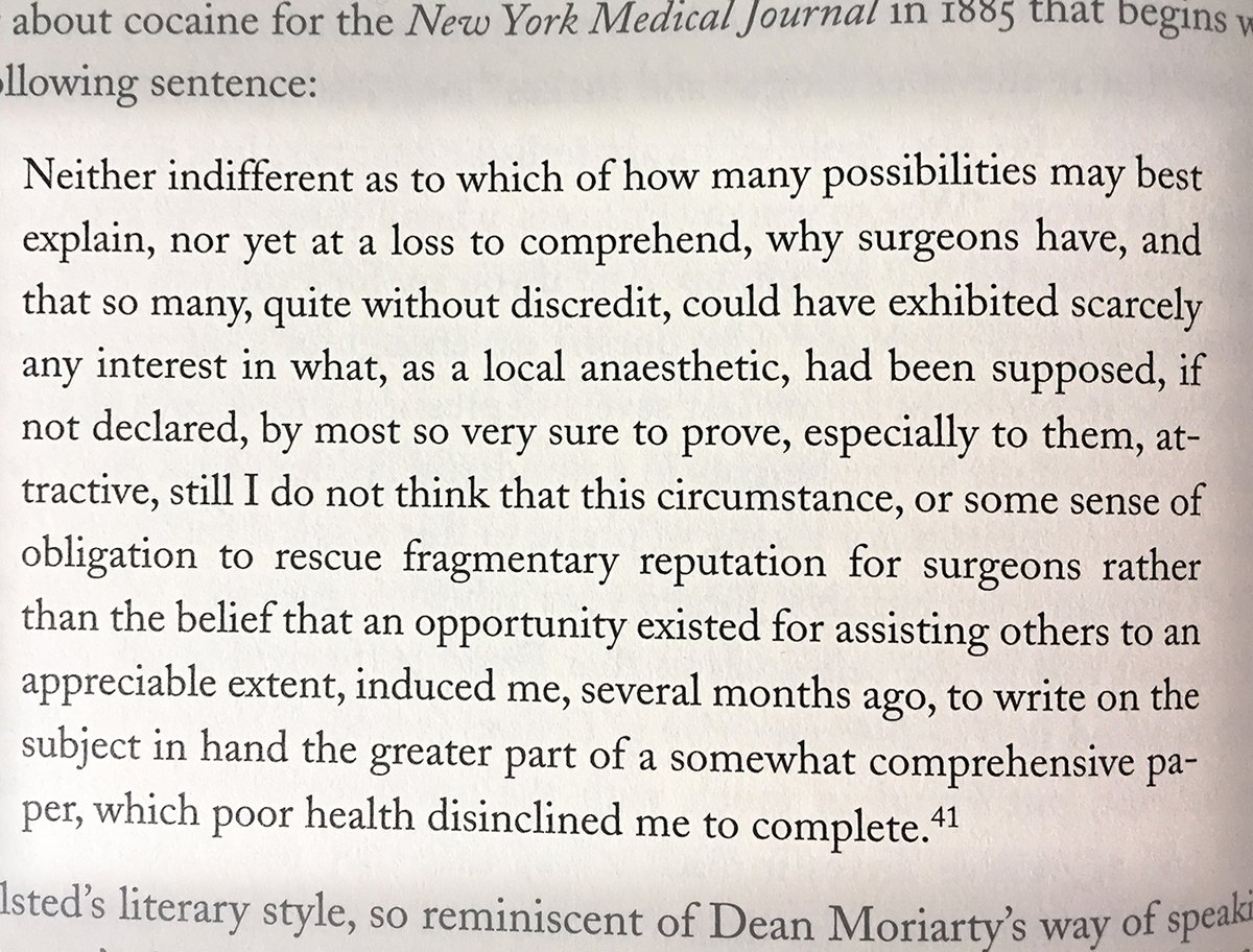 SteveVenright's tweet photo. The most gloriously convoluted sentence I've ever read. William Halsted got turned onto cocaine by Freud then wrote "about" it in a medical journal. (From Marcus Boon's tremendous book The Road of Excess: A History of Writers On Drugs.) #Literature #Drugs @mbb3001 @Harvard_Press https://t.co/aJYDlctW71