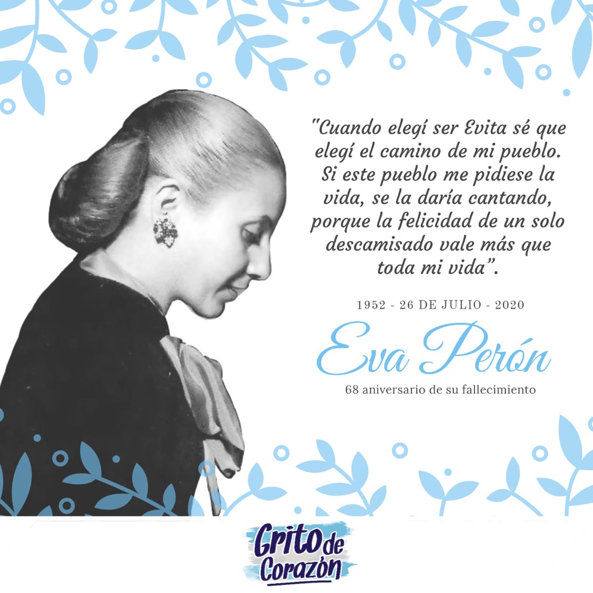 Gritookrn's tweet photo. "Ha llegado la hora de la mujer que comparte una causa pública y ha muerto la hora de la mujer como valor inerte y numérico dentro de la sociedad"
68° aniversario del paso a la inmortalidad de Eva Perón. 
#EvitaInmortal 
#EvitaEterna
#gritodecorazon
#somosgrito https://t.co/RiY9HxgibS