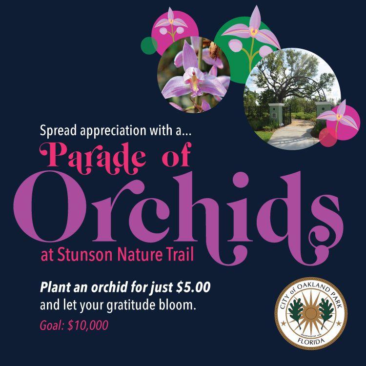 OklandPrkEvents's tweet photo. Join the City of #OaklandPark in its effort to plant thousands of native orchids at Stunson Nature Trail. The Parade of Orchids creates a beautiful space of reflection &amp; a stunning display of gratitude to honor those who have cared for us. Donation link: https://t.co/wQa79QEHOF https://t.co/UYwIGSvThE