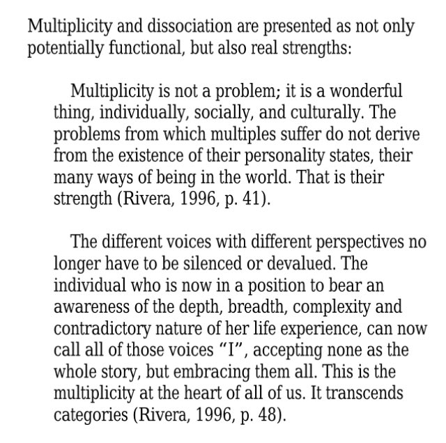 Rivera is used to make a counter to Kluft and the rest, bu discussing multiplicity as a neural or even positive experience [images] but eventually falls back to suggesting the unification of self.