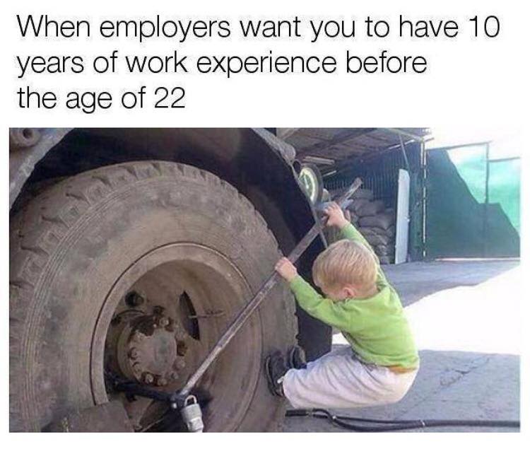 MensHumor's tweet photo. Sorry we’re looking for someone with a masters degree and 15 years of professional experience https://t.co/KriDzqeDZM