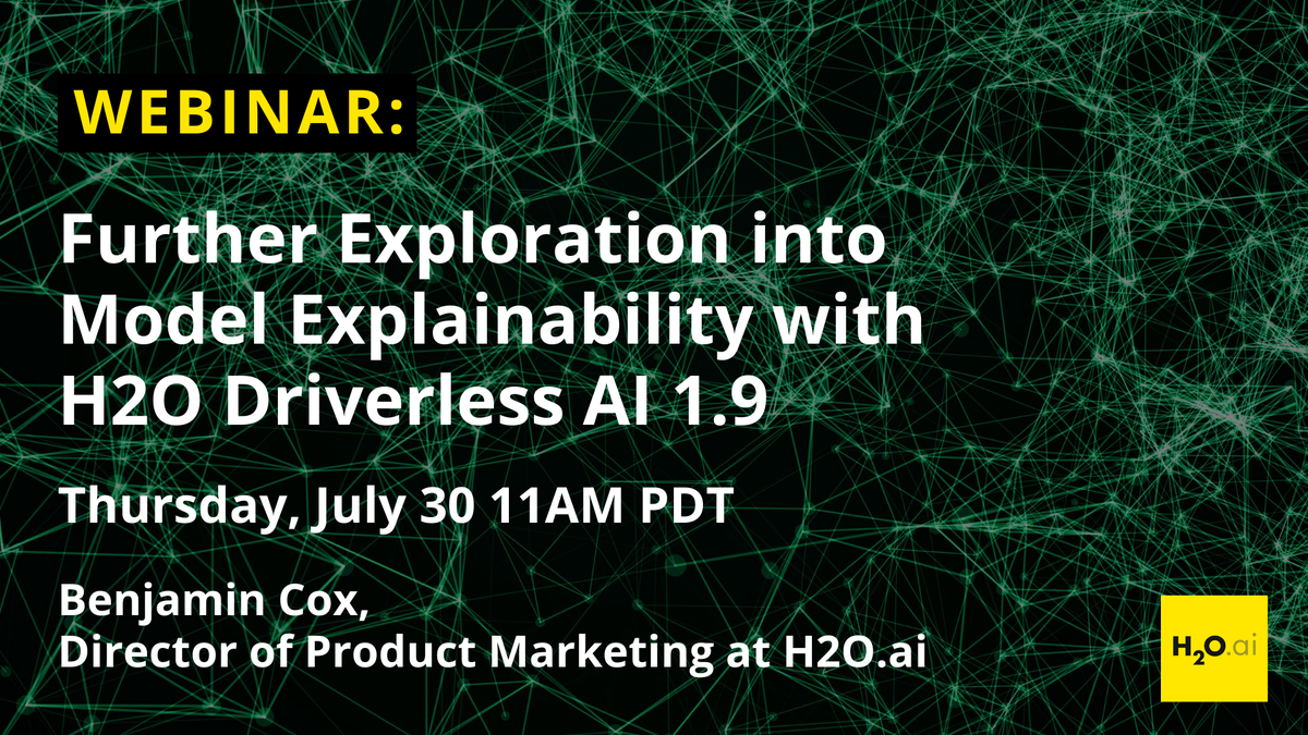 h2oai's tweet photo. Join us for a #webinar on Thursday, July 30th, to hear @benjaminhcox provide an overview of the #MLI features in H2O #DriverlessAI. Register here: https://t.co/xpY1eDoEZs #XAI #RAI #FATML #XNN #Shapley #GA2M #ML #AI #MachineLearning #DataScience #XAI https://t.co/r16ZWT12gq