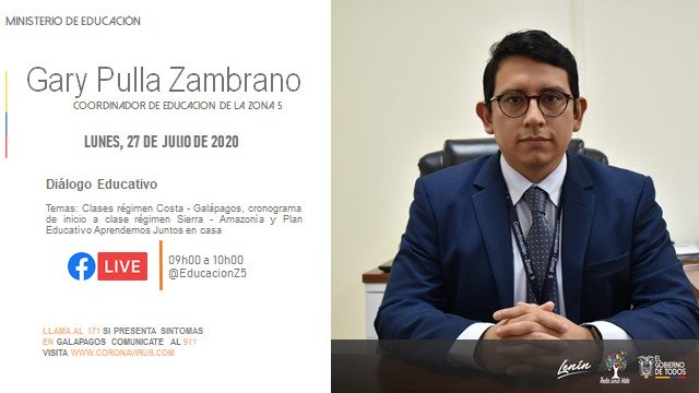 EducacionZ5_Ec's tweet photo. [MAÑANA] @garypulla, coord. Zonal de @EducacionZ5_Ec, en horario de 09h00 a 10h00 participará de un diálogo educativo a través de videoconferencia transmitida por Facebook Live. Abordará temas de interés de la comunidad educativa. #AprendemosJuntosEnCasa. https://t.co/vrIgBX0kEr