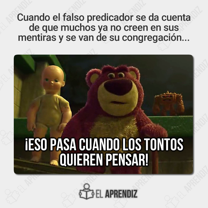 AprendizBiblico's tweet photo. #Memesterio | Todo falso predicador tiene sus estrategias para que sus seguidores se sientan cómodos con las falsedades que les enseña. Pero tachará de rebelde y hasta de hereje a quien, por la gracia de Dios, descubra la verdad bíblica y termine por abandonar esa congregación. https://t.co/v5KXCKnxod