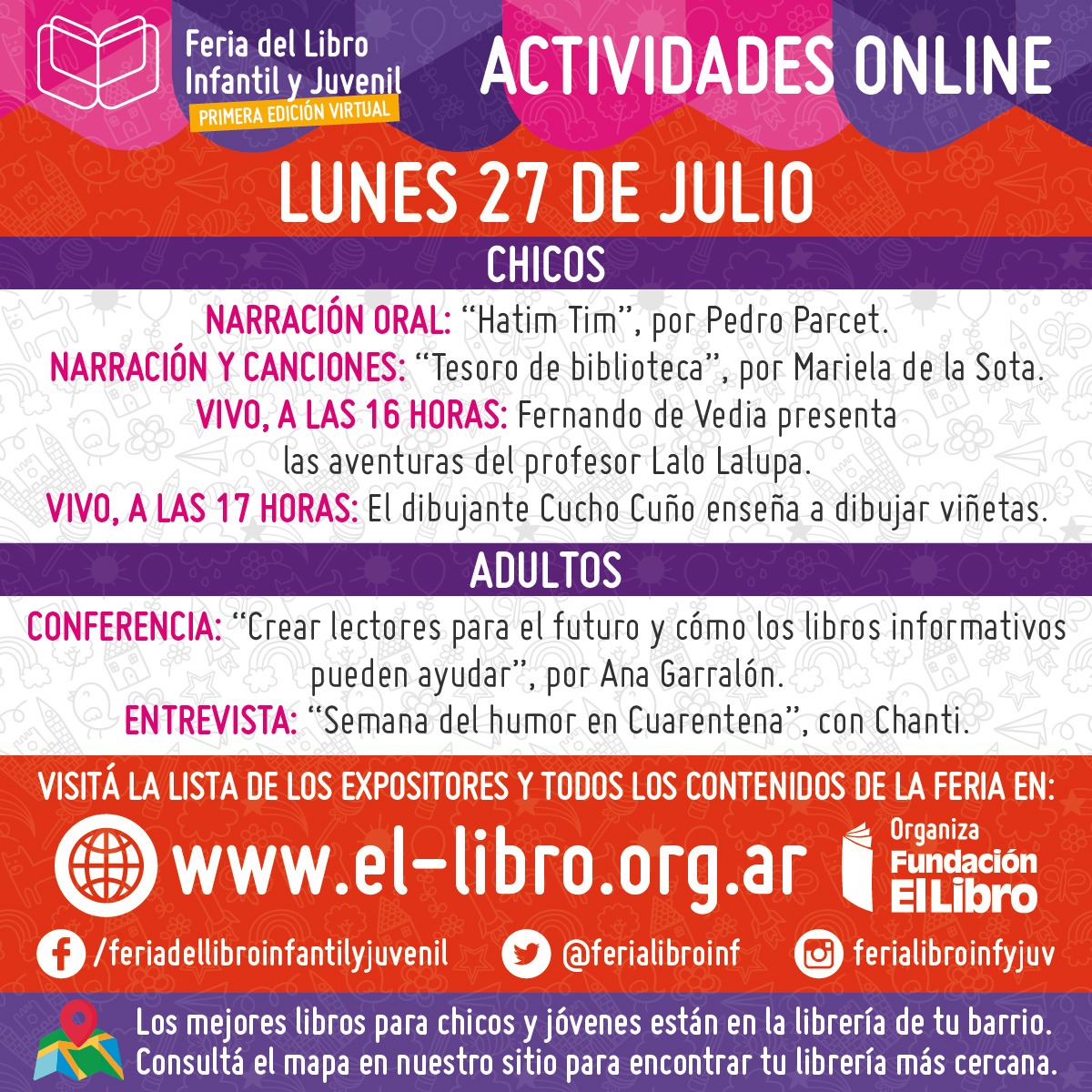 ferialibro_ba's tweet photo. AGENDA DESTACADA FLIJ 27 de JULIO
¡Buen lunes de @ferialibroinf para todos!
Compartimos algunas de las actividades online sugeridas para hoy. Programa completo en https://t.co/Yubej2CrN6 https://t.co/KWu9Y3IUHh
