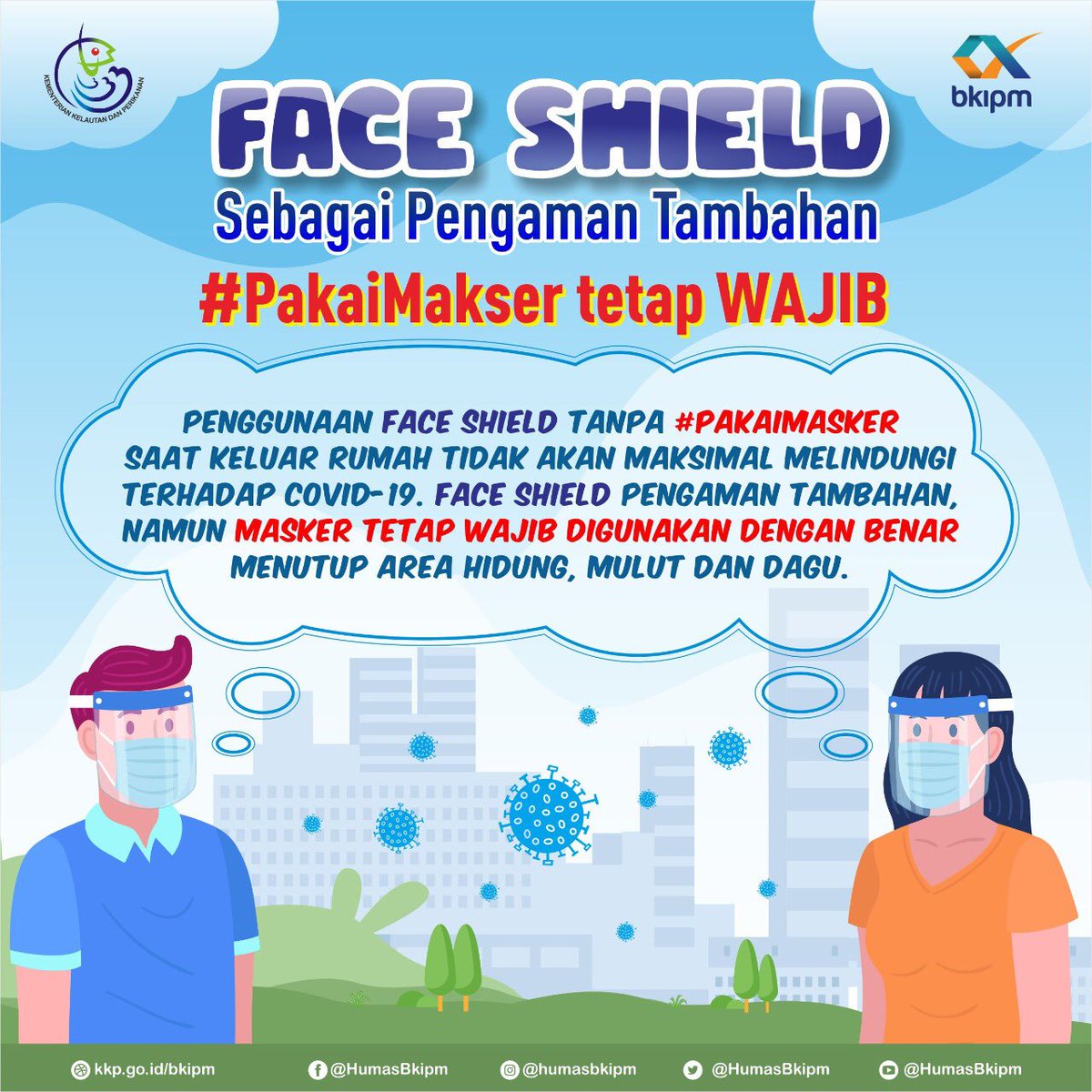 bppmhkp's tweet photo. Selamat siang #SahabatBahari, 
Mari kita saling mengingatkan agar selalu memakai masker dg benar saat pergi keluar rumah atau di ruang publik. Pakailah masker menutup area mulut, hidung dan dagu. Meskipun kalian sudah memakai face shield, masker tetap wajib dipakai lho yaaa...😉 https://t.co/2q1DPcwFQD