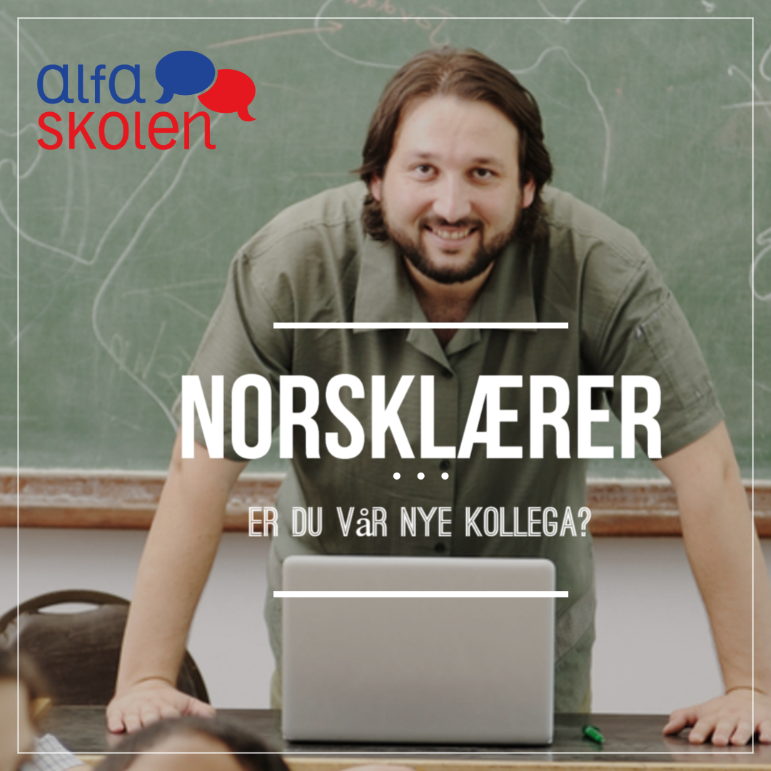 Alfaskolen's tweet photo. Alfaskolen letter etter flere dyktige norsklærere til skoleår 2020/2021.
Send gjerne CV til jobs@alfaskolen.no
  
ALFASKOLEN
YOUR NORWEGIAN COURSES IN OSLO
https://t.co/jzBY7DM9um
+47 22410120
Kongens gate 15
Oslo Norway 
#norsklærer #teacher #norwegian https://t.co/DgfU8HX9Qb