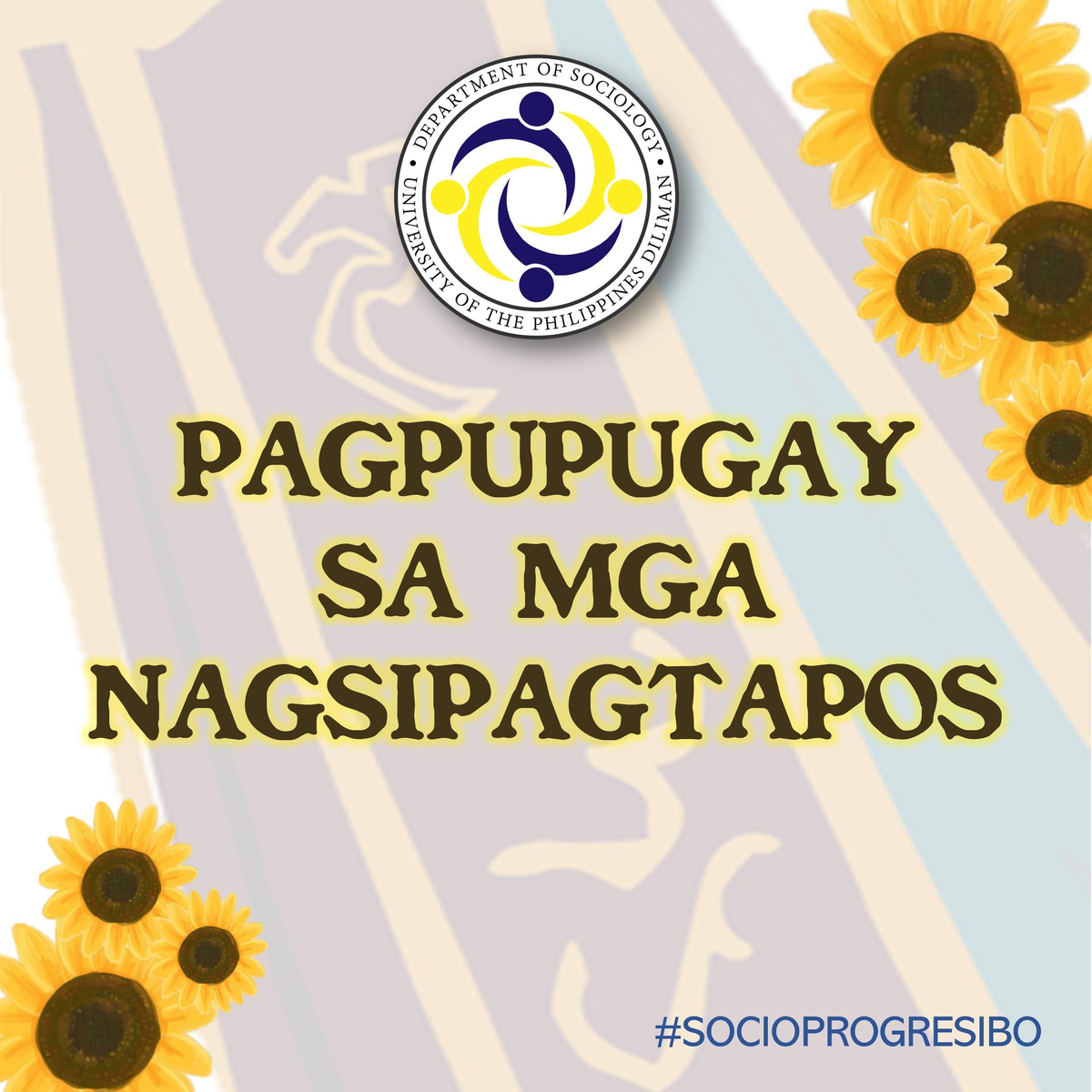 SociologyUPD's tweet photo. Pagpupugay sa lahat ng mga nagsipagtapos na mag-aaral na gradwado at di-gradwado ng Departamento ng Sosyolohiya!
#SocioProgresibo
#Sablay2020 https://t.co/aTZsYFXA2V