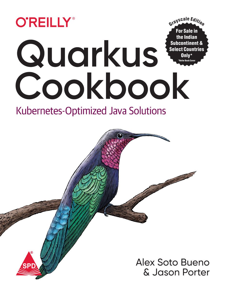 shroffpub's tweet photo. Quarkus Cookbook: Kubernetes-Optimized Java Solutions
https://t.co/OpODGKnjsz
@kubernetesio @KubernetesDays @LWKDNews @QuarkusIO #Kubernetes #Docker #clouds #cloudnative #java #apachekafka #quarkus #spdbooks #shroffpublishers #oreillymedia #quarkit #MondayMotivation https://t.co/rSm12YhelZ