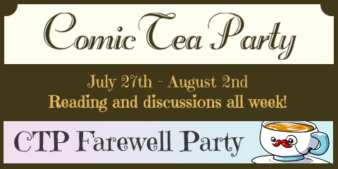 ComicTeaParty's tweet photo. For our final Book Club week, we'll be throwing a farewell party!  Come join us on the server until August 2nd to answer some questions, chat with others in the community, and more! #webcomics #ComicTeaParty

Discord: https://t.co/a1sayp5WWh https://t.co/2zuwz6xMAd