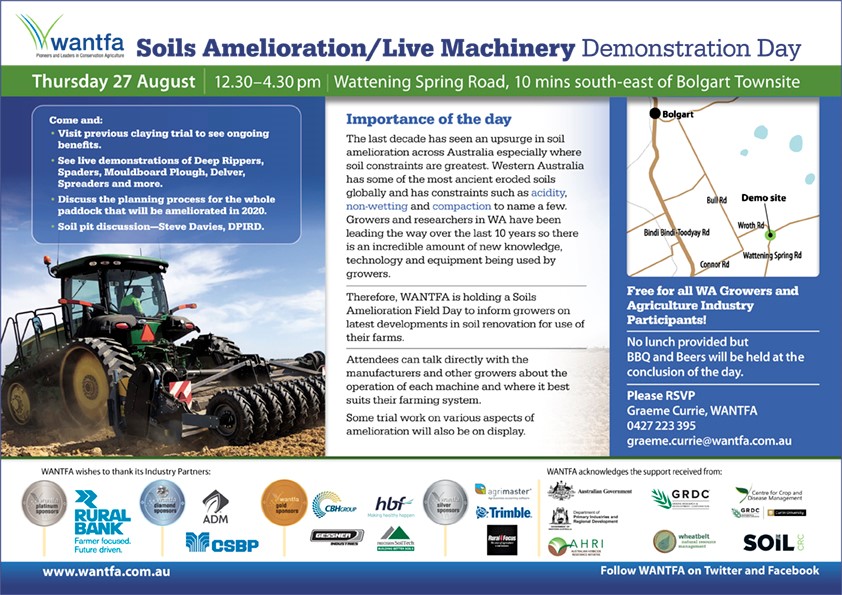 Please see attached the flyer for the WANTFA Soil Amelioration/Live Machinery Demo Day to be held on August 27 at Bolgart. Please note this event is expected to be well attended given the topic and range of machinery on show. Can you please retweet lets make this a great day out.